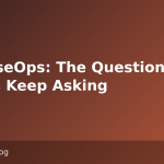 ReleaseOps: The Questions Teams Keep Asking